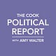 The Cook Political Report - Substack Edition