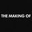 The Making Of