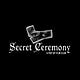 SECRET CEREMONY 