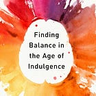 Book Review: "Dopamine Nation: Finding Balance in the Age of Indulgence"