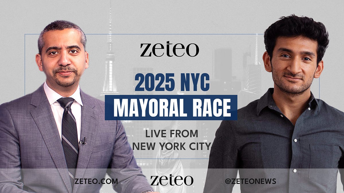 TONIGHT 8PM ET LIVE FROM NEW YORK: Zeteo’s NYC Mayoral Election ...