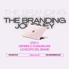 Step 1: Definire e comunicare lo Scopo del Brand