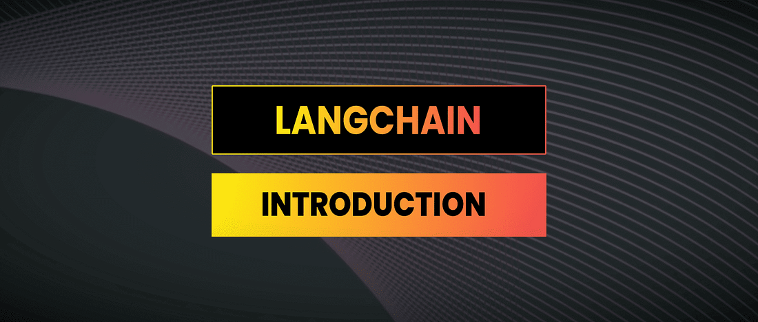 WTF is LangChain?