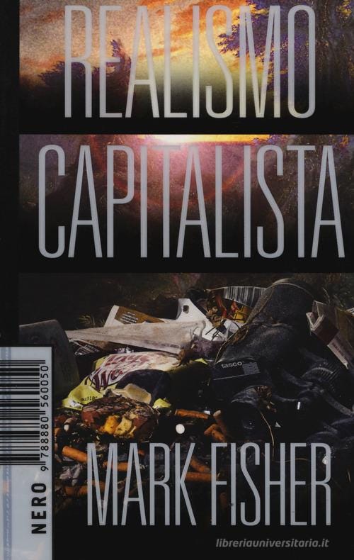 Realismo capitalista di Mark Fisher edito da Produzioni Nero