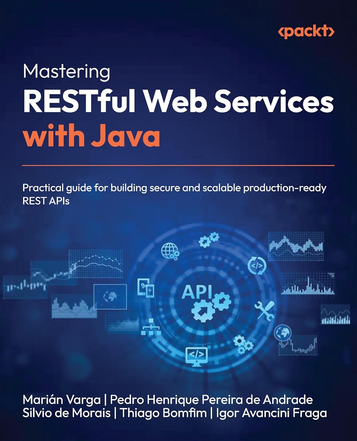 Mastering RESTful Services with Java