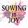 Sowing In Joy