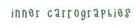inner cartographies
