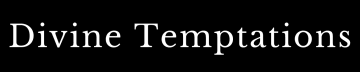 Divine Temptations