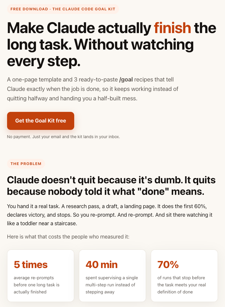 Claude Code Goal Kit landing page with /goal recipes, CTA button, and proof metrics for long AI tasks Claude Code Goal Kit landing page with /goal recipes, CTA button, and proof metrics for long AI tasks