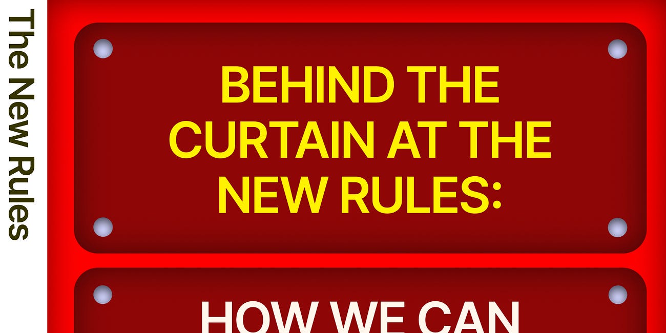 Behind the curtain at The New Rules: how we can help you 