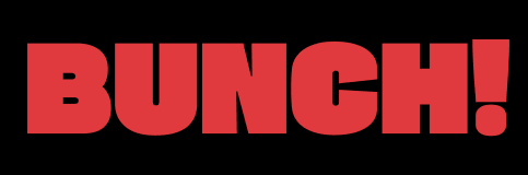 BUNCH!