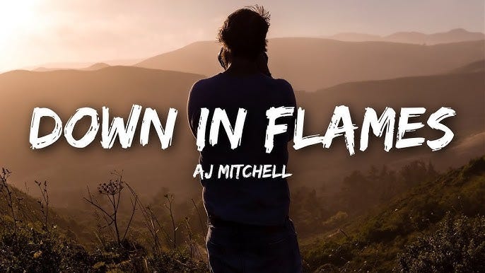 AJ Mitchell - Down In Flames (Lyrics) - YouTube