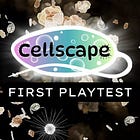 Cellscape Playtest is Open!
