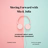 Moving Forward with Mia and Julia's Substack