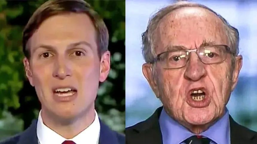 Jared Kushner and Alan Dershowitz — two faces, one reckoning: exposed.