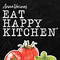 Anna Vocino's Eat Happy Kitchen Newsletter