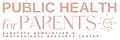 Public Health for Parents