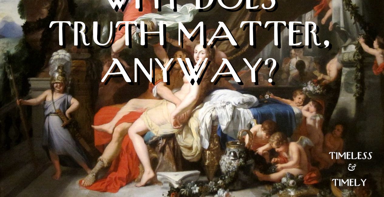 Why Does Truth Matter, Anyway?