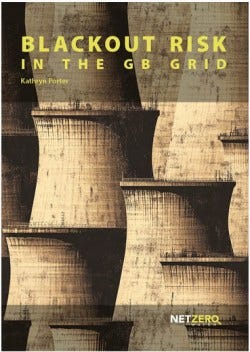 Kathryn Porter, Watt-Logic Blackout risk in the GB grid