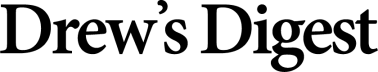 Drew's Digest