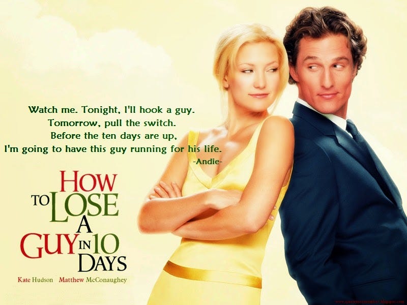Quote to Remember: HOW TO LOSE A GUY IN 10 DAYS [2003]