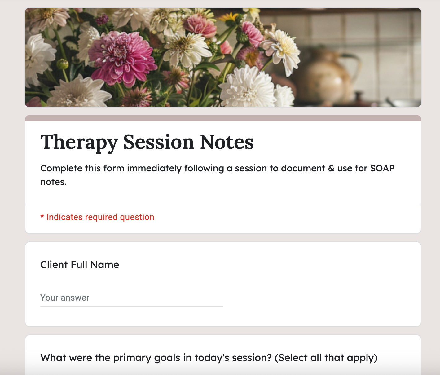 Keep Perfect Session Notes with Google Forms (No Expensive Software)
