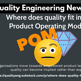 Where does quality fit in the Product Operating Model?