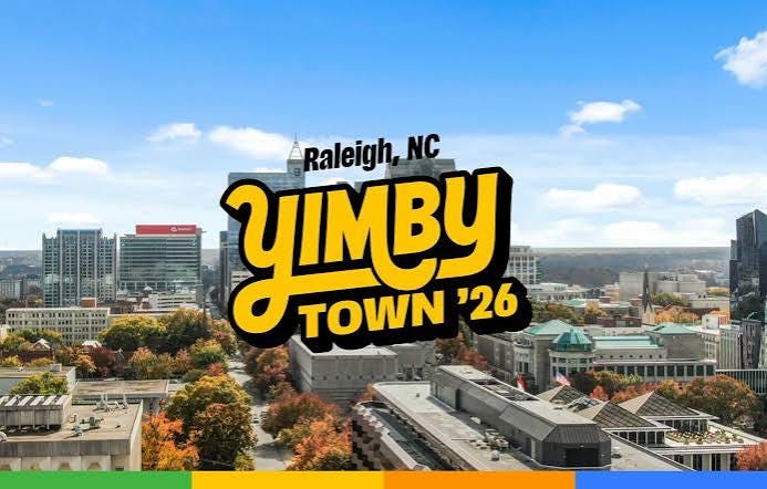 YIMBYtown 2026 | Raleigh, NC • Nov 17-19