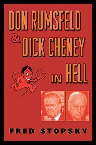 Don Rumsfeld and Dick Cheney in Hell by Fred Stopsky (Perfect) for sale ...