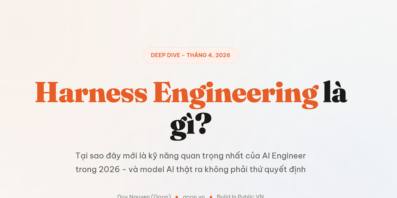 Harness Engineering là gì?
