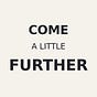 Come A Little Further's avatar