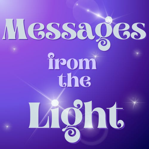 Messages from the Light