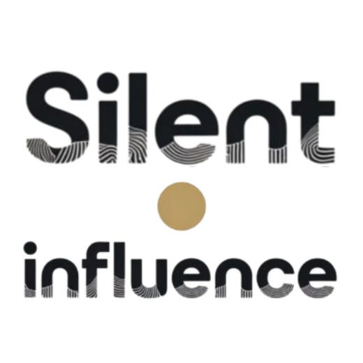 The Silent Influencer