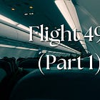 Flight 491 (Part 1)