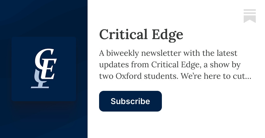 Critical Edge | Cutting Takes (Critical Edge) | Substack