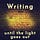 Writing until the light goes out
