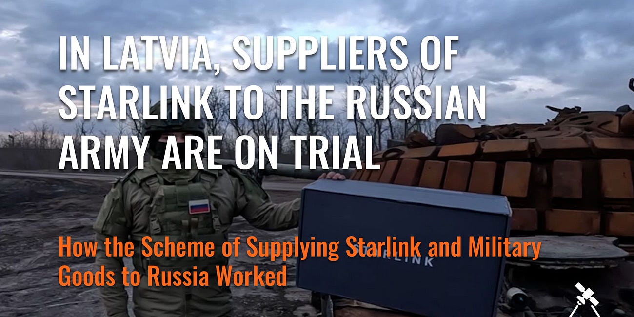 In Latvia, Suppliers of Starlink to the Russian Army Are on Trial