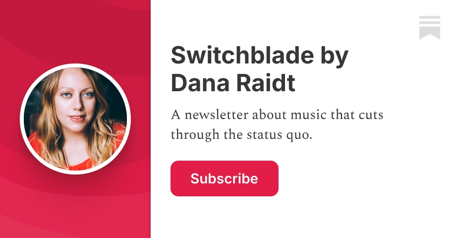 Switchblade by Dana Raidt | Substack