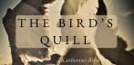 The Bird's Quill