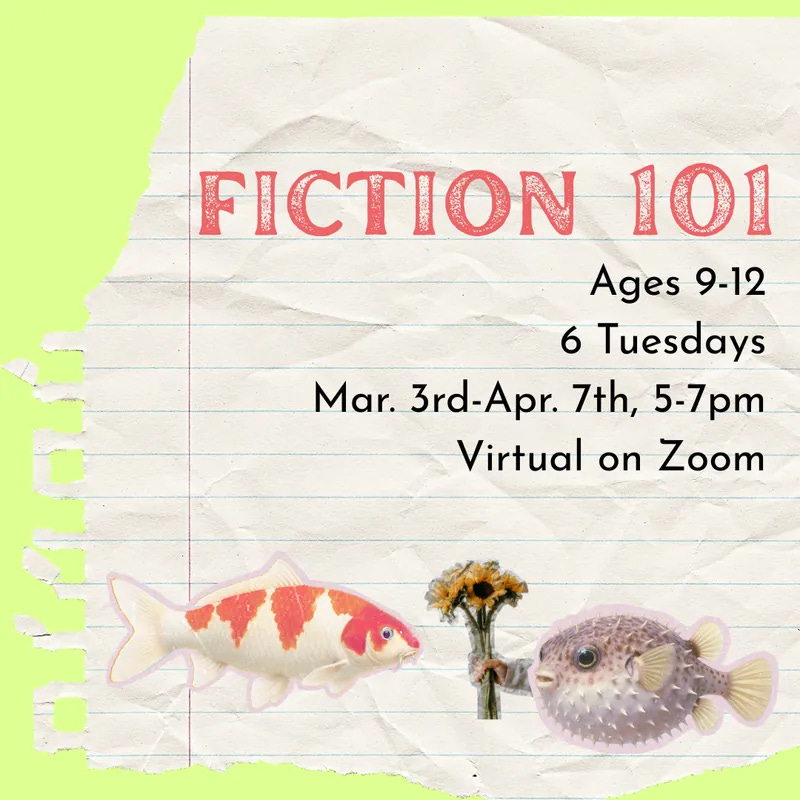 Fiction 101 [ages 9-12]