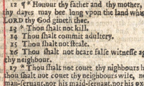 The so-called Wicked Bible, with the word ‘not’ omitted from the seventh commandment. The so-called Wicked Bible, with the word ‘not’ omitted from the seventh commandment.