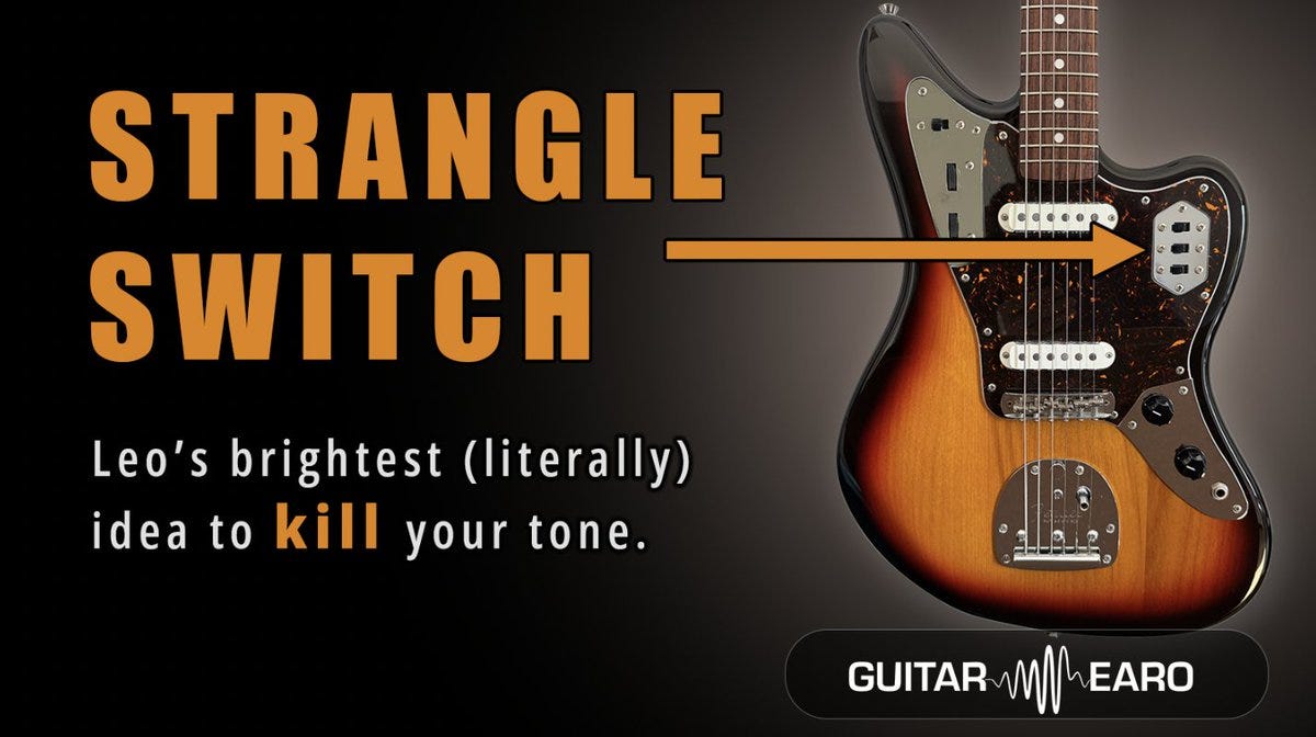 The switch that kills your tone (on purpose)
