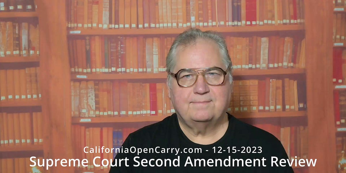Supreme Court Second Amendment Review 12 15 2023