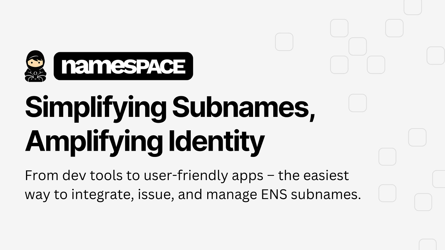 Namespace - Subnames for Everyone, Everywhere