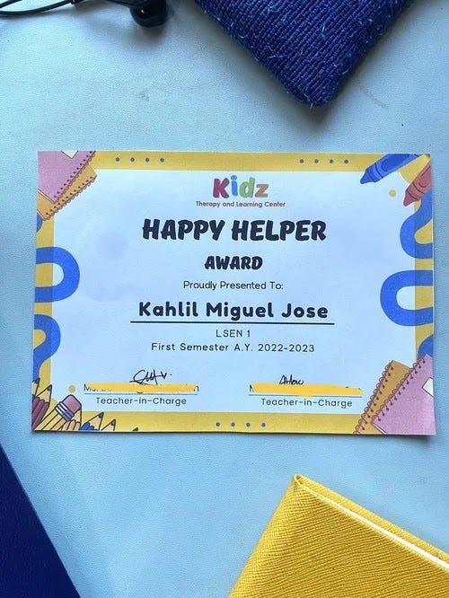 Miguel's Happy Helper Award from his LSEN class Miguel's Happy Helper Award from his LSEN class