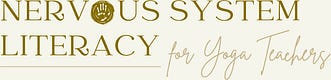 Nervous System Literacy for Yoga Teachers