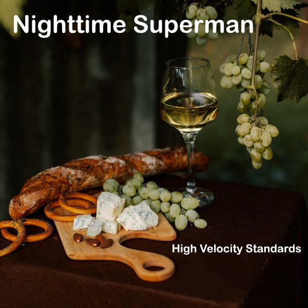 Nighttime Superman, High Velocity Standards Nighttime Superman, High Velocity Standards