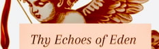 Thy Echoes Of Eden