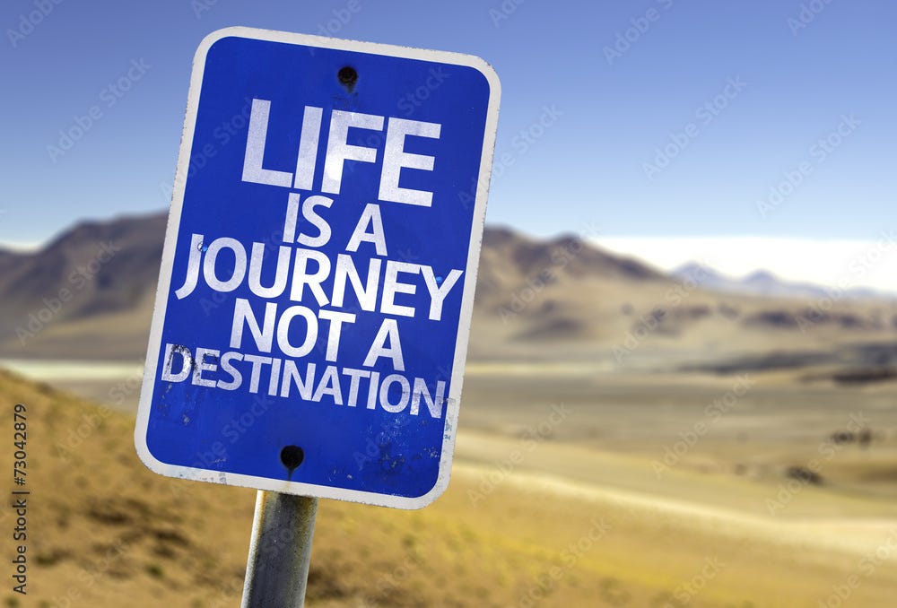 Life is a Journey not a Destination sign Stock Photo | Adobe Stock