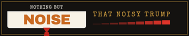 thatnoisytrump.com